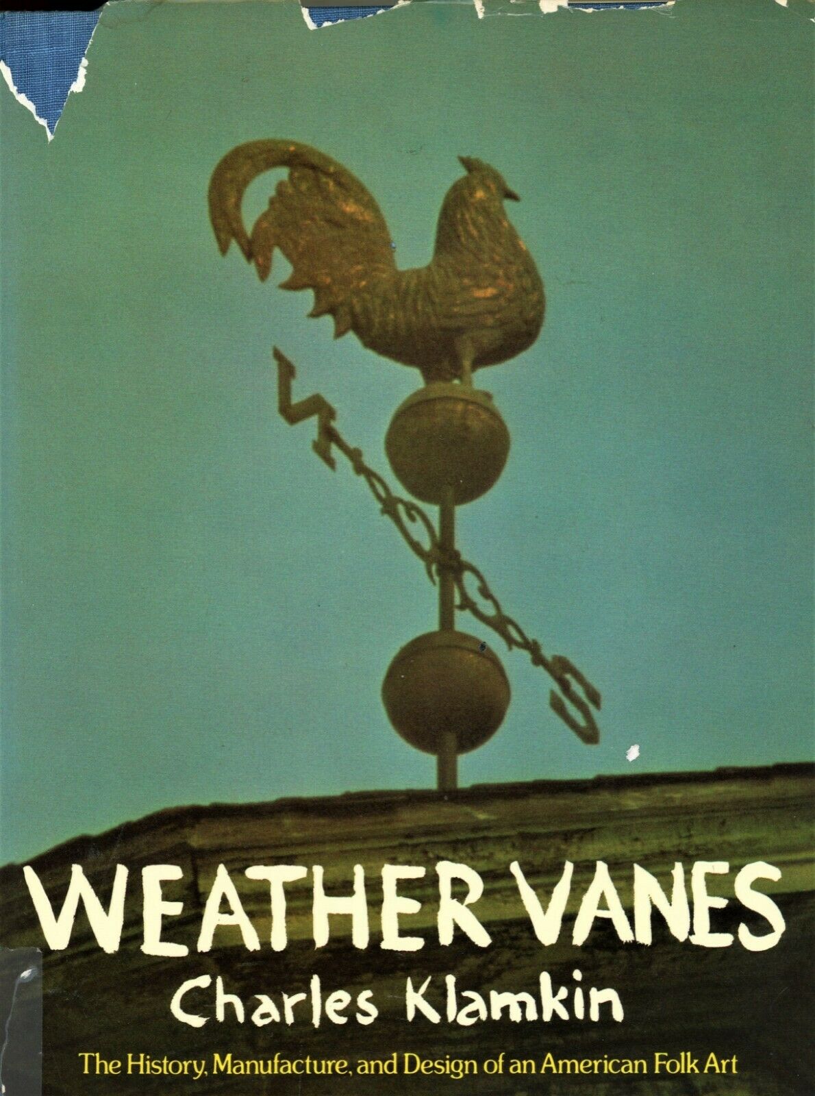 Antique Folk Art Weathervanes Weather Vanes - History Types Design / Scarce Book