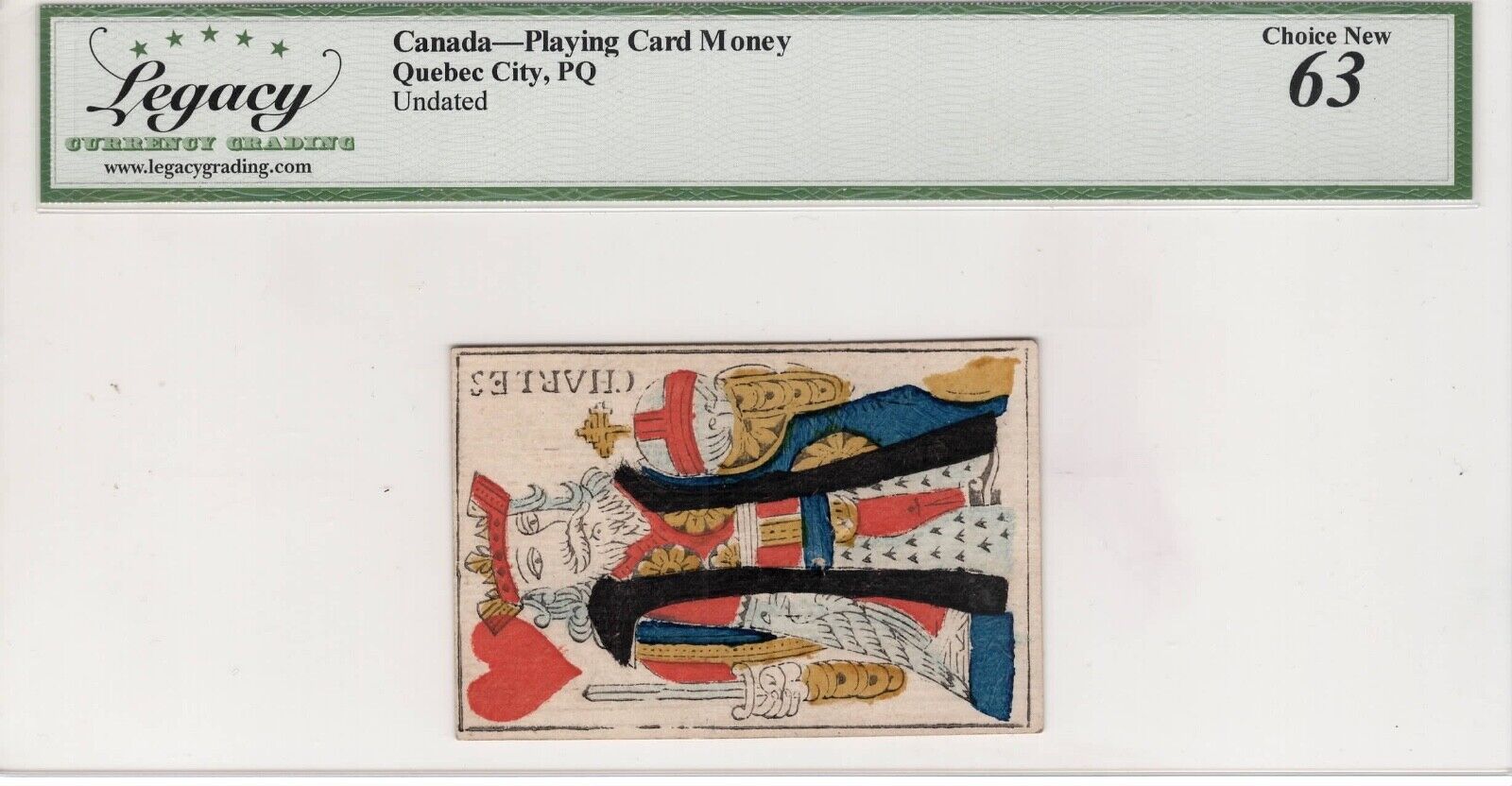 Canada 1600s French Colonial Issue Playing Card Money King Of Hearts Lcg Unc-63
