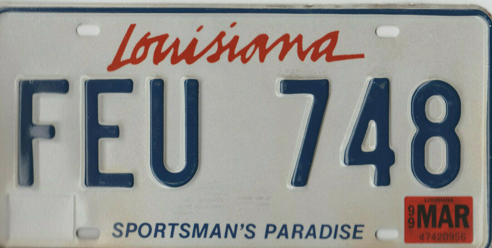 1999 Louisiana Embossed License Plate Feu 748 $15.99 No Reserve!